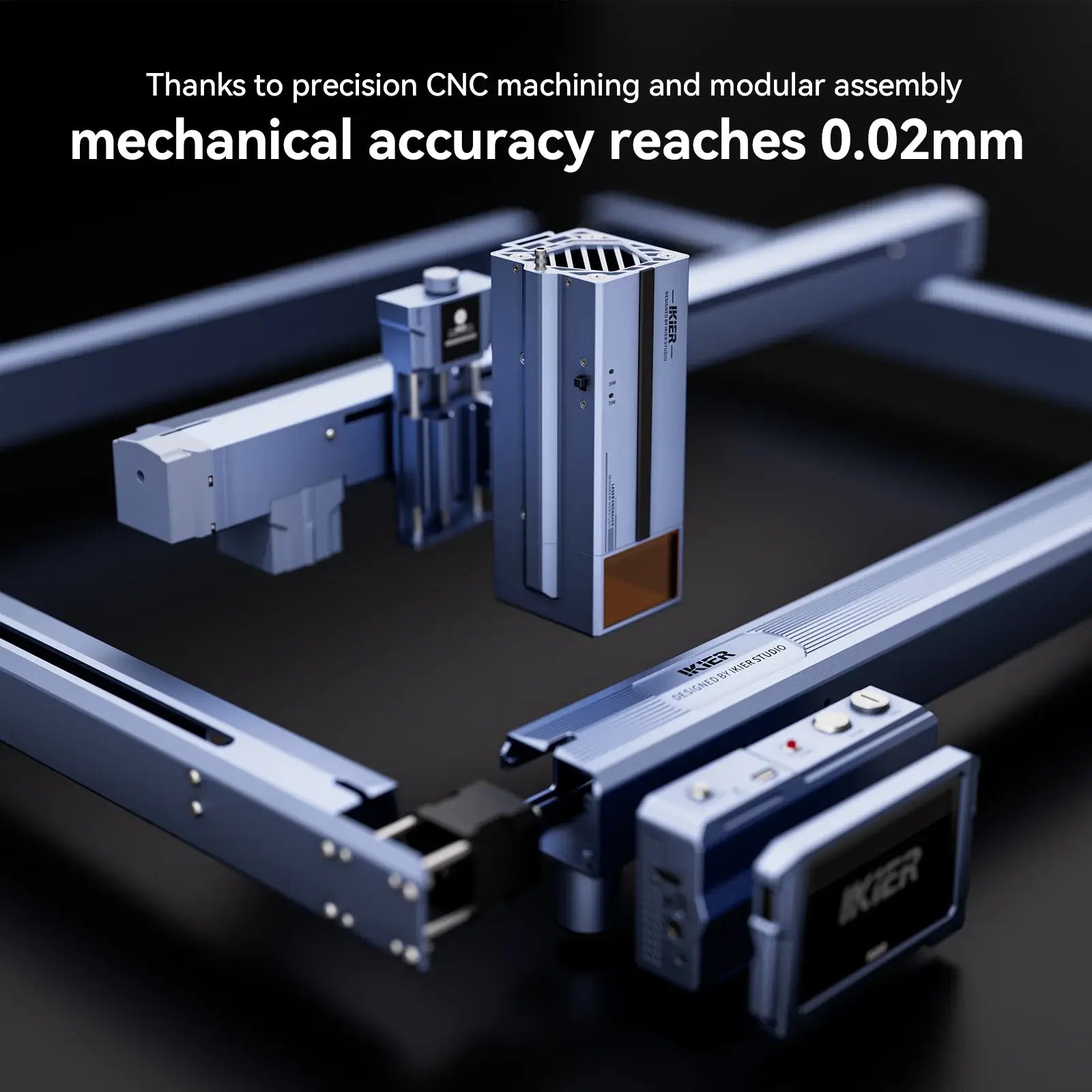 iKier 70W mechanical accuracy reaches 0.02 mm due to cnc machining and modular assembly
